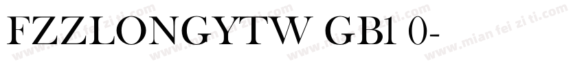 FZZLONGYTW GB1 0字体转换